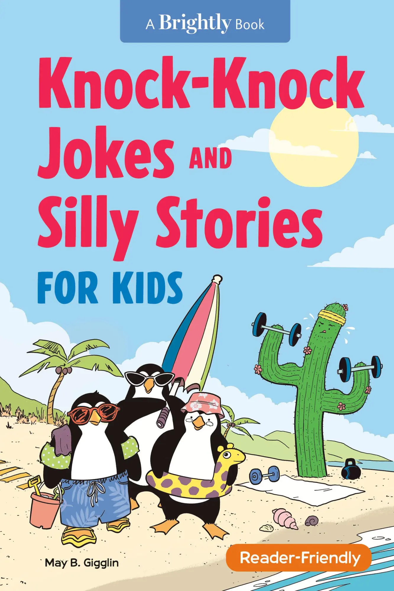 Cover: 9780593436035 | Knock-Knock Jokes and Silly Stories for Kids | May B. Gigglin | Buch