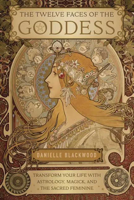 Cover: 9780738756035 | The Twelve Faces of the Goddess | Danielle Blackwood | Taschenbuch