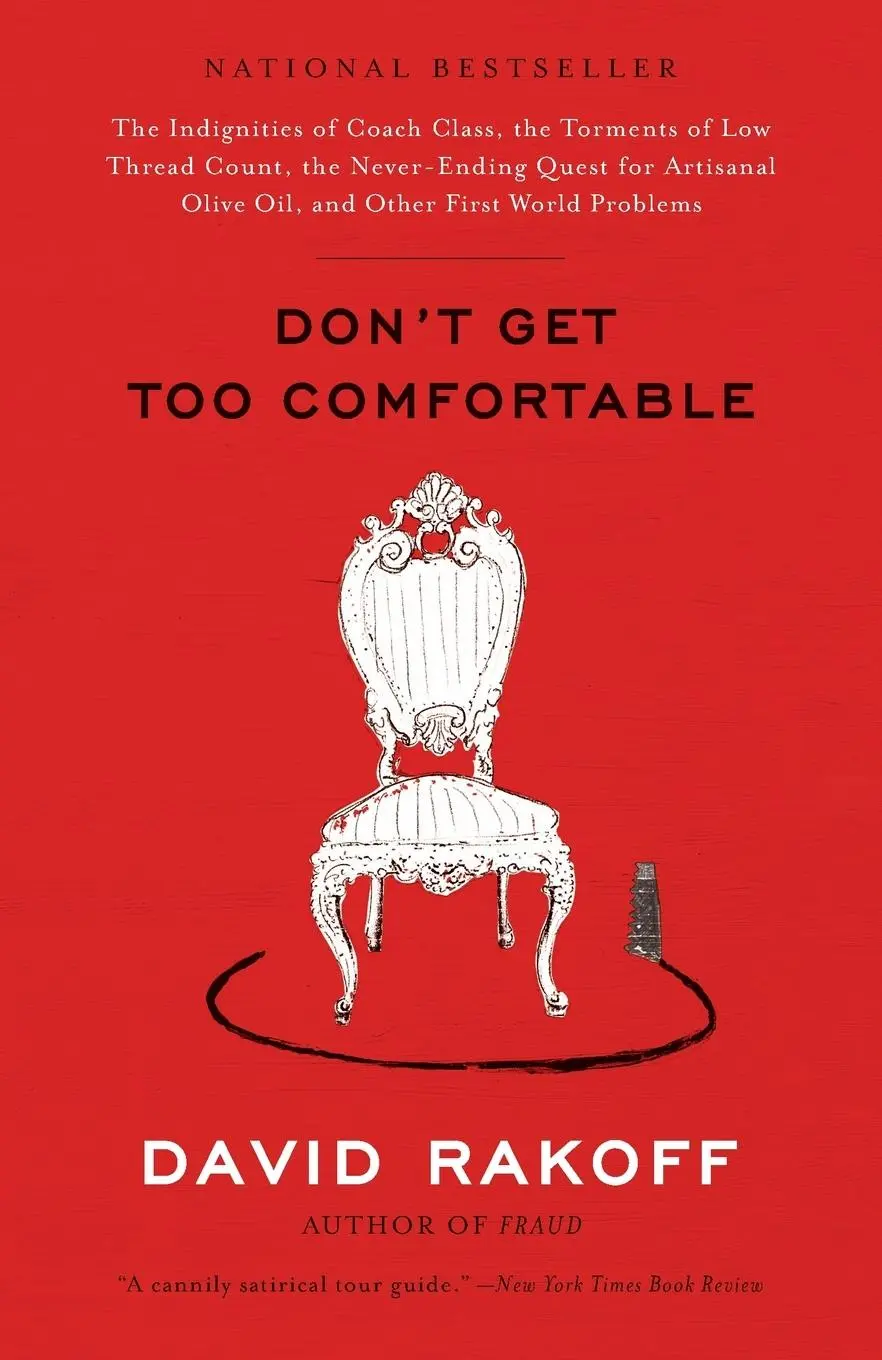 Cover: 9780767916035 | Don't Get Too Comfortable | David Rakoff | Taschenbuch | Englisch