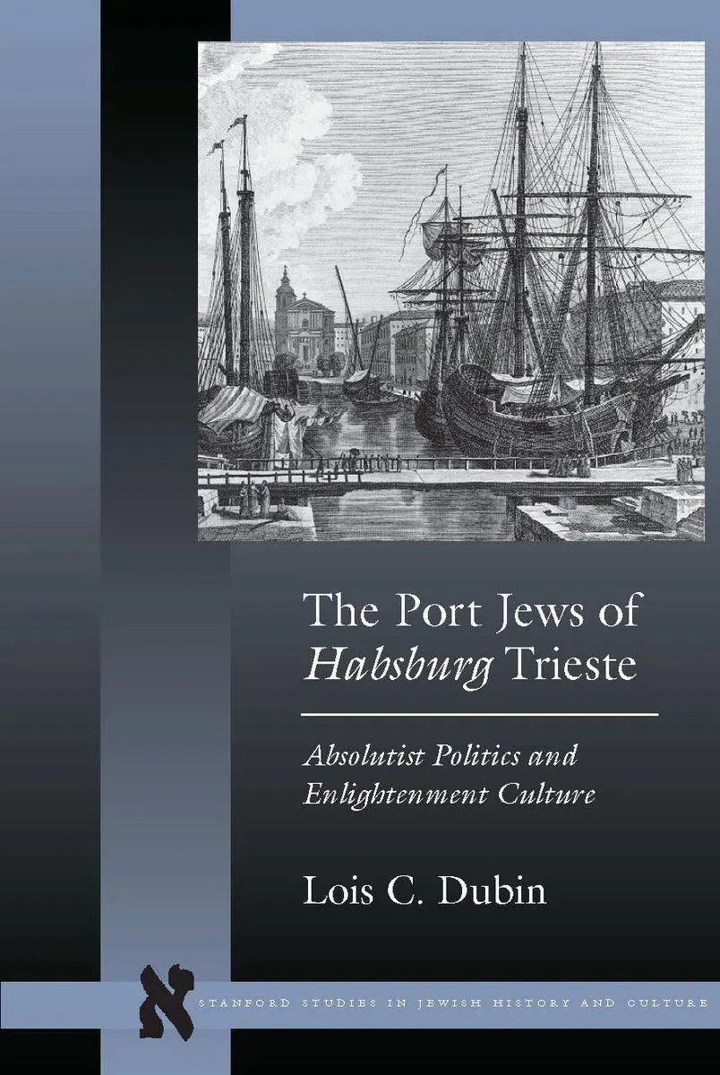 Cover: 9780804776035 | The Port Jews of Habsburg Trieste | Lois C Dubin | Taschenbuch | 2011