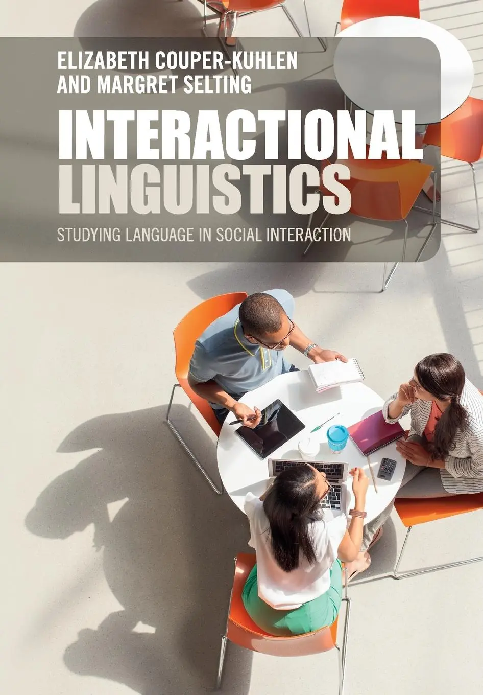 Cover: 9781107616035 | Interactional Linguistics | Elizabeth Couper-Kuhlen (u. a.) | Buch