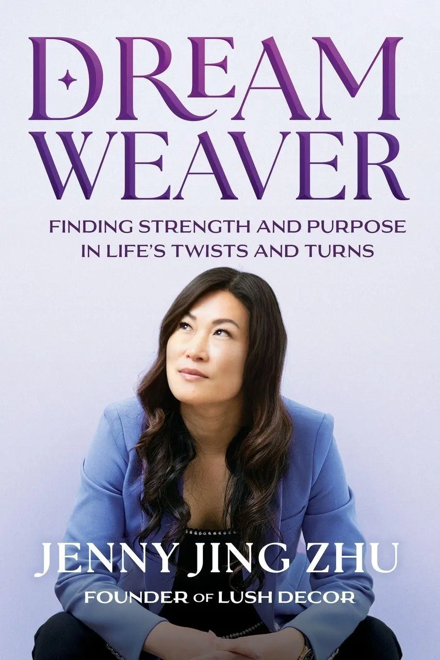 Cover: 9781964686035 | Dream Weaver | Finding Strength and Purpose in Life's Twists and Turns
