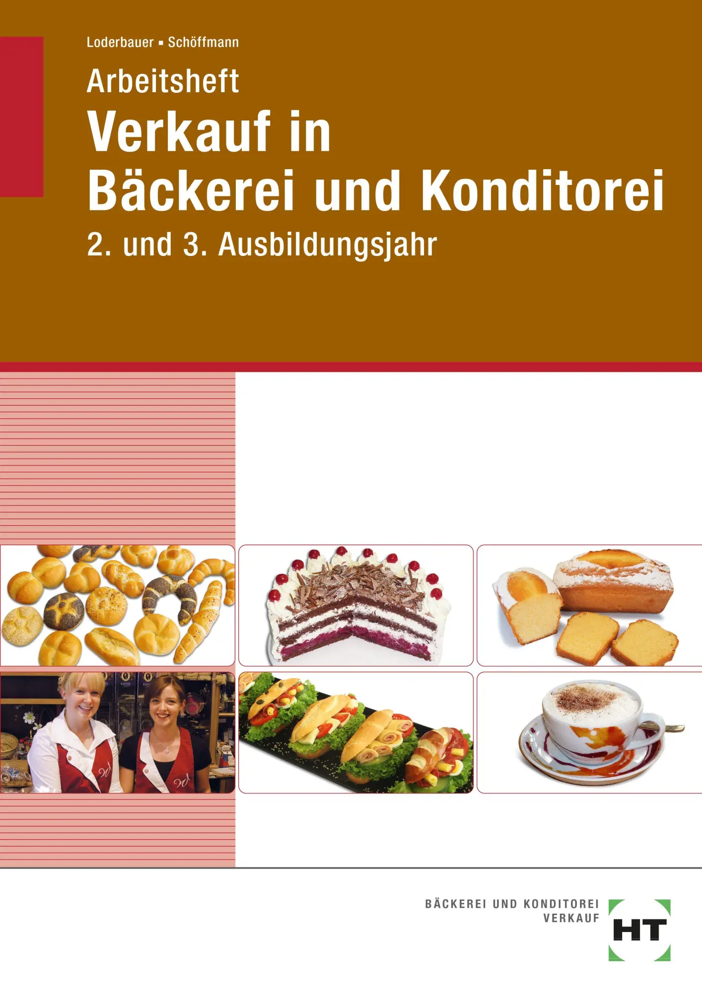 Cover: 9783582316035 | Arbeitsheft Verkauf in Bäckerei und Konditorei. 2. und 3....