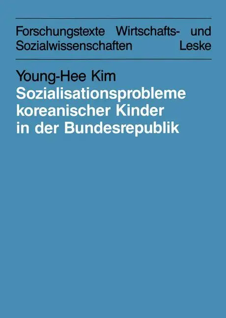 Cover: 9783810006035 | Sozialisationsprobleme koreanischer Kinder in der Bundesrepublik...