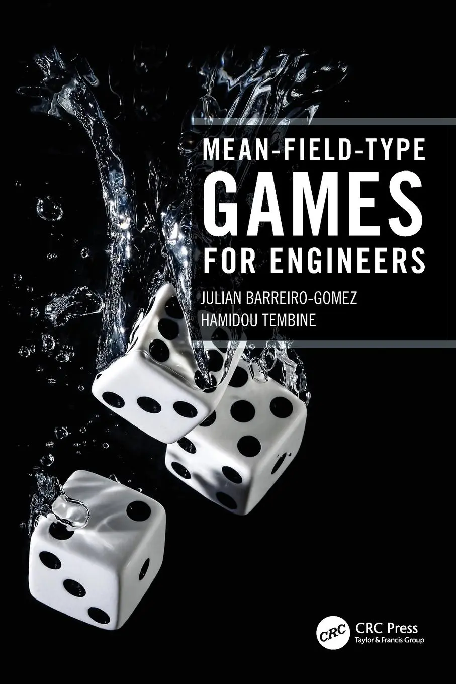Cover: 9780367566135 | Mean-Field-Type Games for Engineers | Julian Barreiro-Gomez (u. a.)