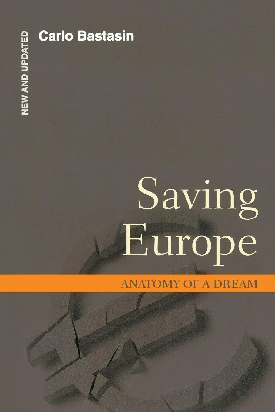 Cover: 9780815726135 | Saving Europe | Anatomy of a Dream | Carlo Bastasin | Taschenbuch