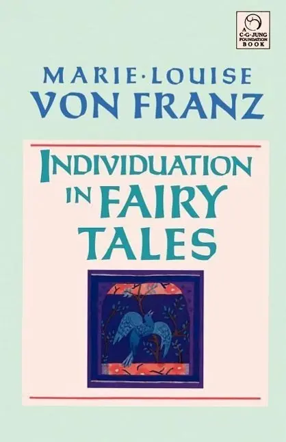 Cover: 9781570626135 | Individuation in Fairy Tales | Revised Edition | Franz | Taschenbuch