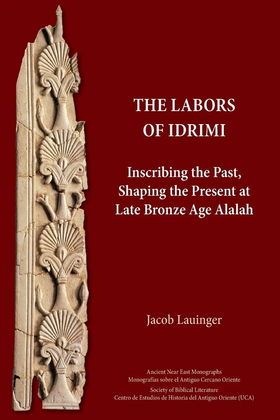 Cover: 9781628376135 | The Labors of Idrimi | Jacob Lauinger | Taschenbuch | Englisch | 2024