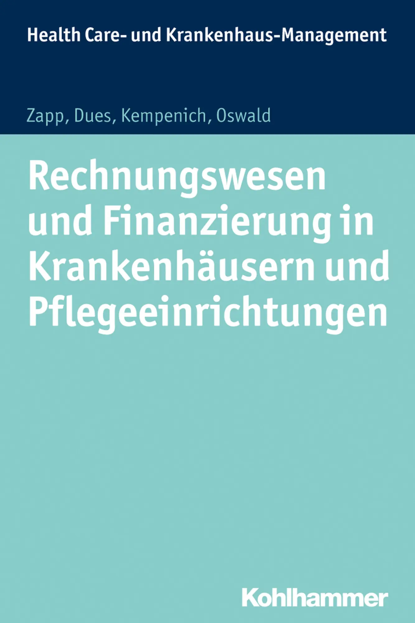 Cover: 9783170226135 | Rechnungswesen und Finanzierung in Krankenhäusern und...