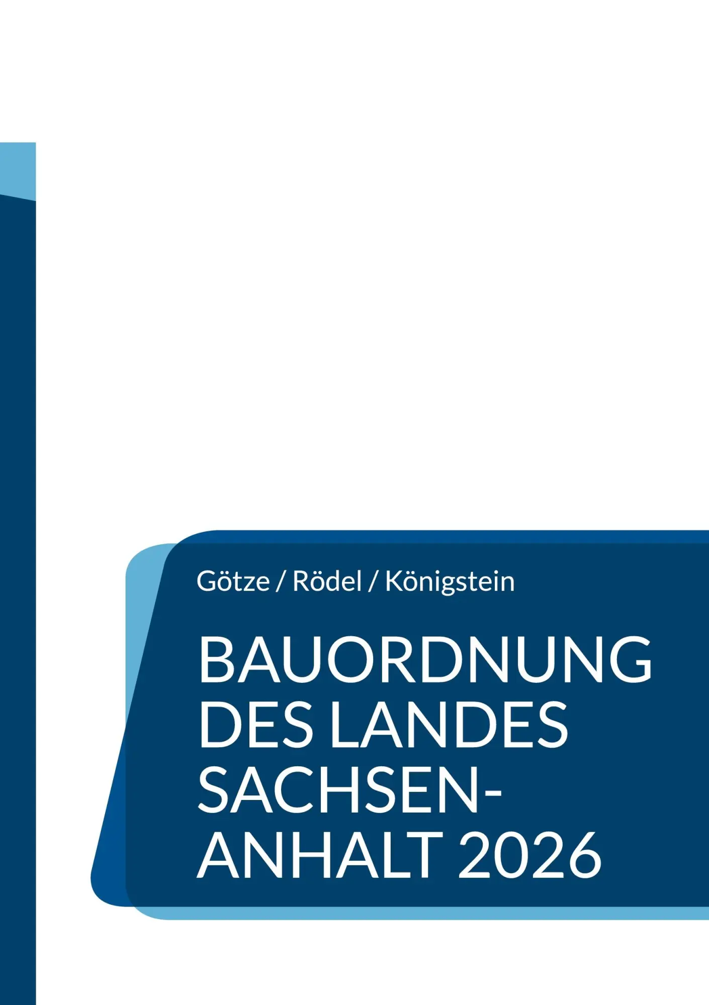 Bauordnung des Landes Sachsen-Anhalt (BauO LSA 2026)
