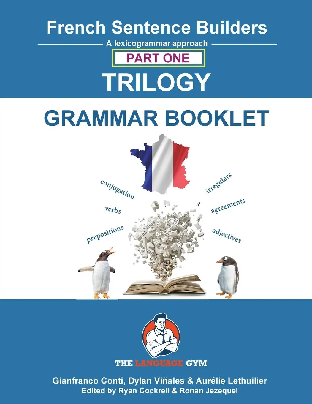 Cover: 9783911386135 | French Trilogy 1 Grammar Book | Dylan Viñales (u. a.) | Taschenbuch