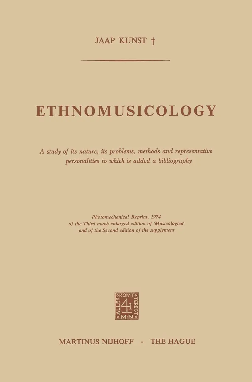 Cover: 9789024716135 | Ethnomusicology | E. D Kunst | Taschenbuch | 366 S. | Englisch
