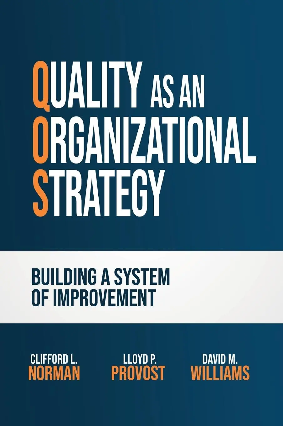 Cover: 9798990466135 | Quality as an Organizational Strategy | Clifford L. Norman (u. a.)