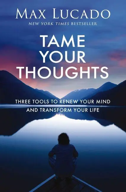 Cover: 9781400256235 | Tame Your Thoughts | Max Lucado | Buch | Englisch | 2025