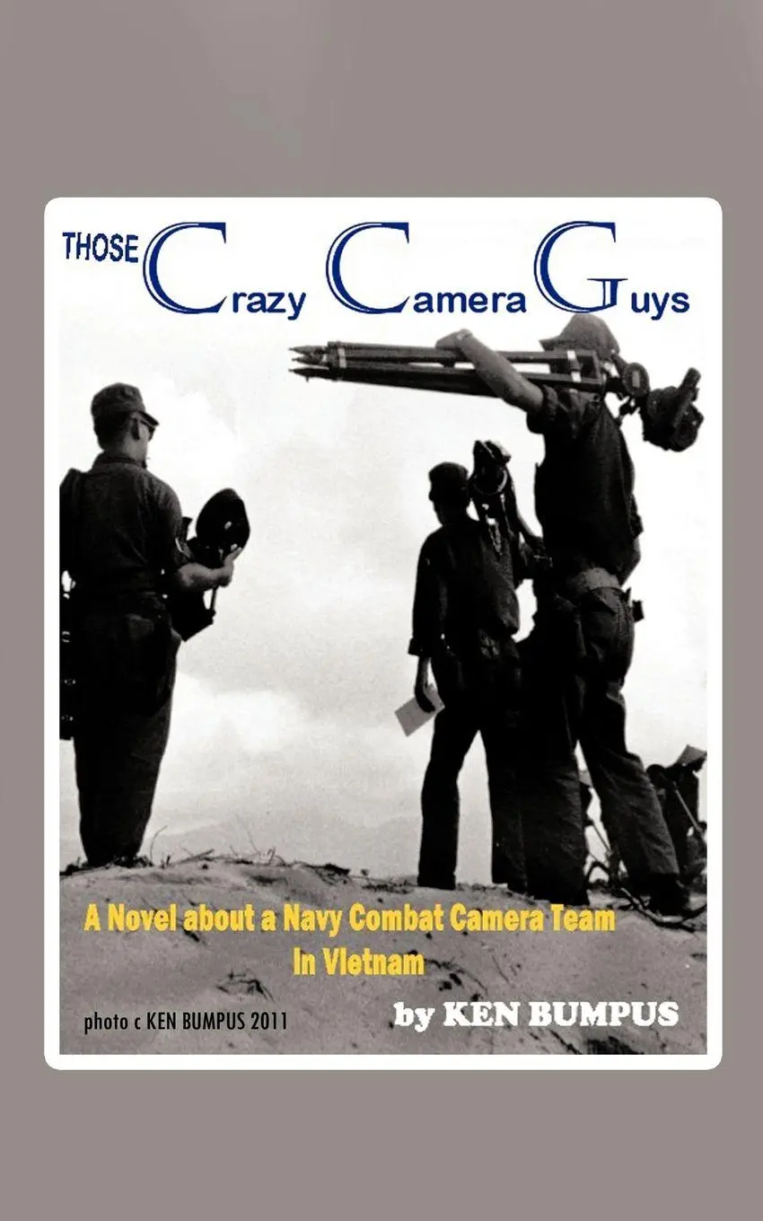 Cover: 9781466906235 | Those Crazy Camera Guys | Navy Combat Photographers in Vietnam | Buch