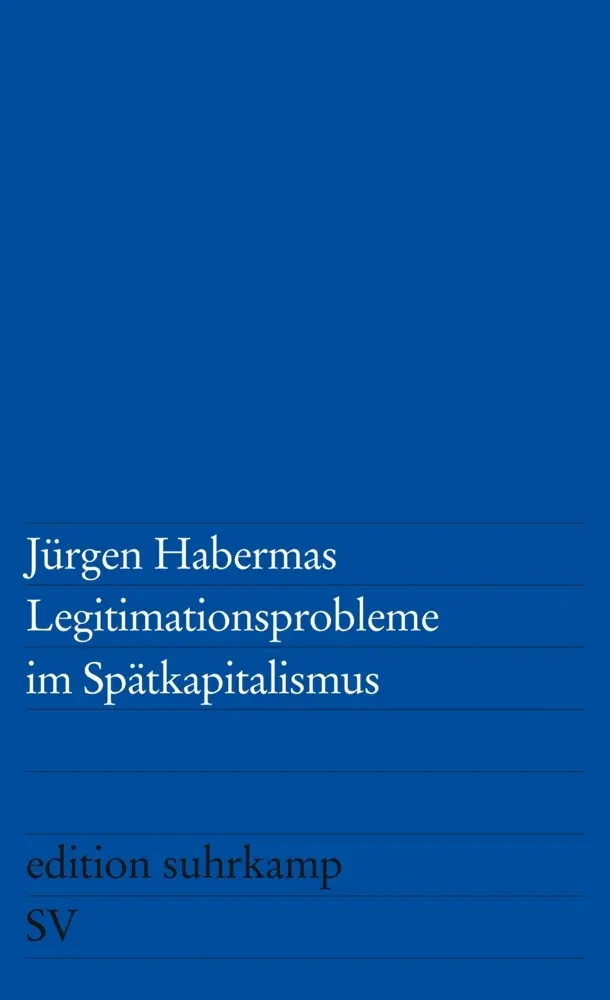 Cover: 9783518106235 | Legitimationsprobleme im Spätkapitalismus | Jürgen Habermas | Buch