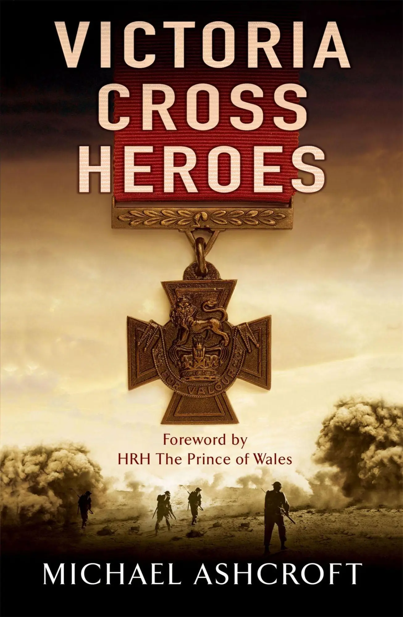 Cover: 9780755316335 | Victoria Cross Heroes | Michael Ashcroft | Taschenbuch | Englisch