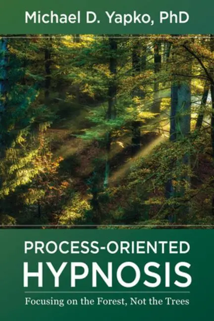 Cover: 9781324016335 | Process-Oriented Hypnosis | Focusing on the Forest, Not the Trees