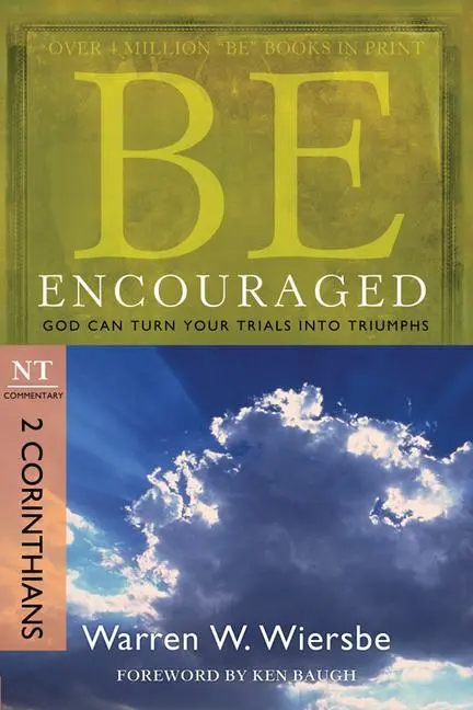 Cover: 9781434766335 | Be Encouraged ( 2 Corinthians ) | Warren W. Wiersbe | Taschenbuch