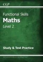 Cover: 9781782946335 | Functional Skills Maths Level 2 - Study &amp; Test Practice | Cgp Books
