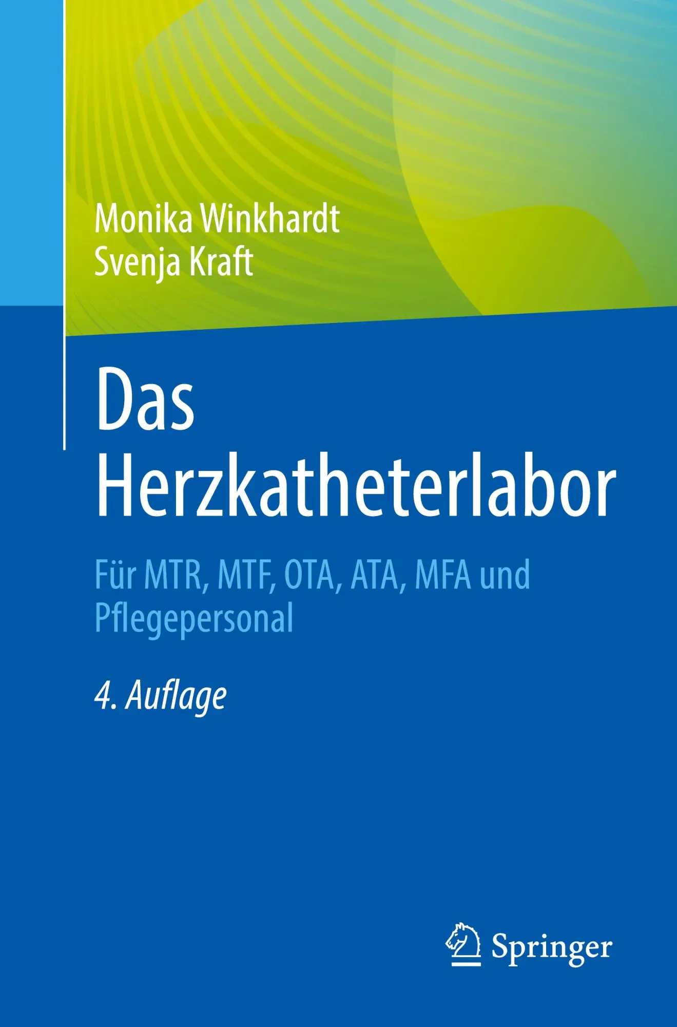 Cover: 9783662716335 | Das Herzkatheterlabor | Für MTR, MTF, OTA, ATA, MFA und Pflegepersonal