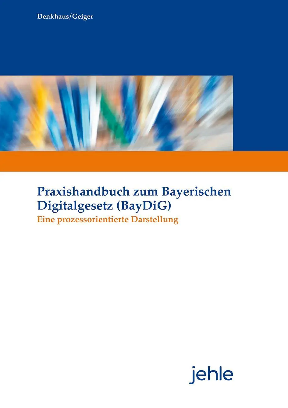 Cover: 9783782506335 | Praxishandbuch zum Bayerischen Digitalgesetz (BayDiG) | Bundle | 2025