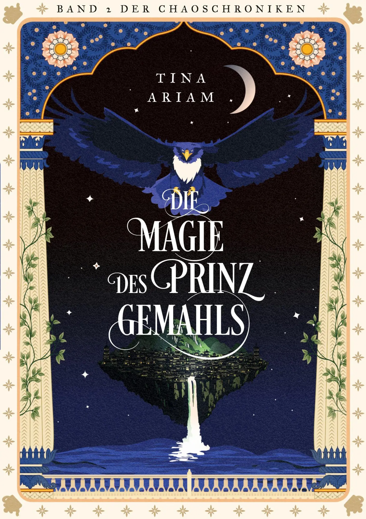 Cover: 9783819466335 | Die Magie des Prinzgemahls | Chaoschroniken 02 | Tina Ariam | Buch