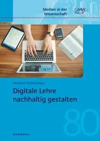 Cover: 9783830946335 | Digitale Lehre nachhaltig gestalten | Bernhard Standl | Taschenbuch