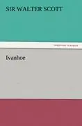 Cover: 9783842436435 | Ivanhoe | Walter Scott | Taschenbuch | 576 S. | Englisch | 2011
