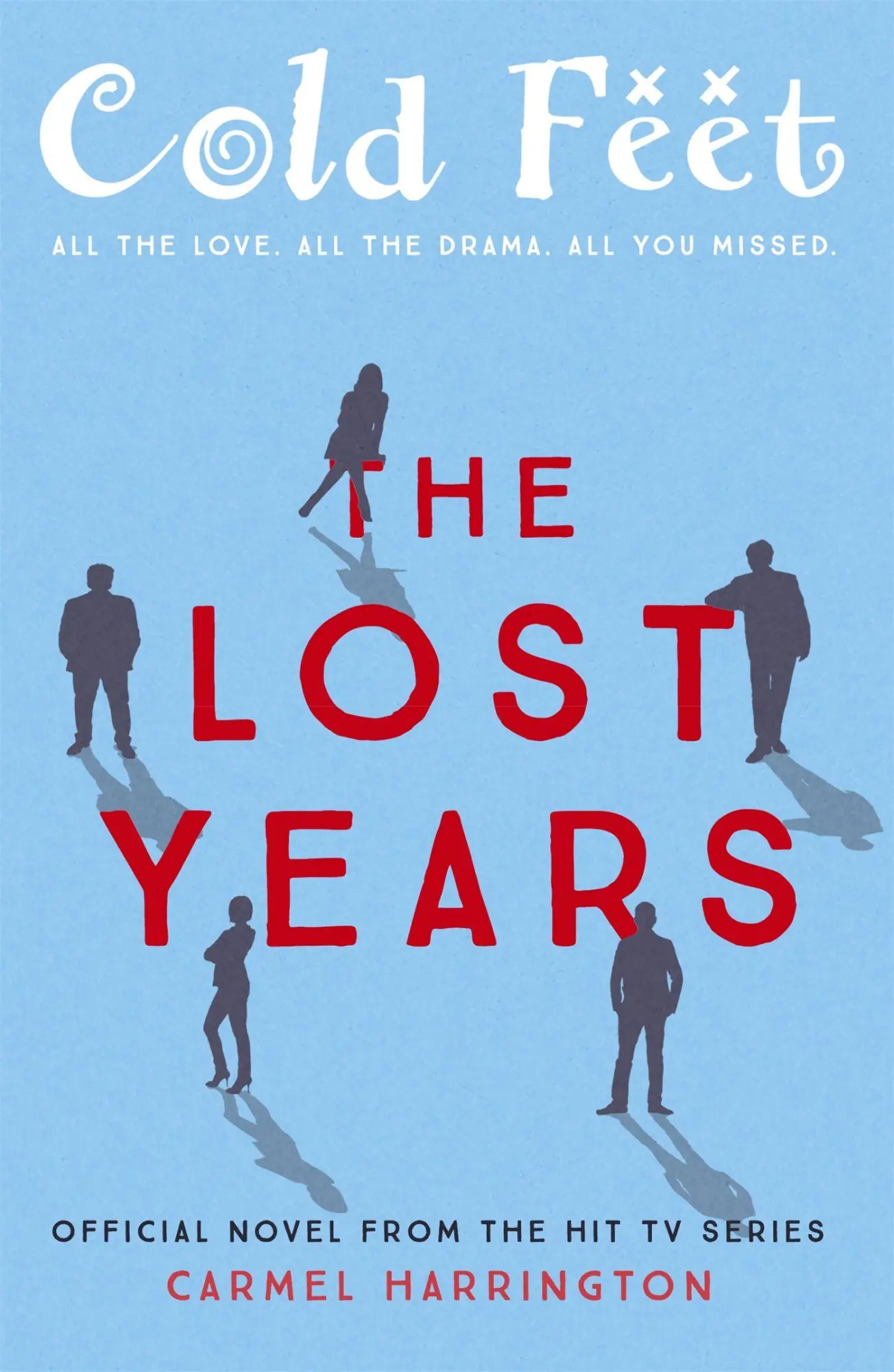 Cover: 9781473666535 | Cold Feet: The Lost Years | Carmel Harrington | Taschenbuch | Englisch