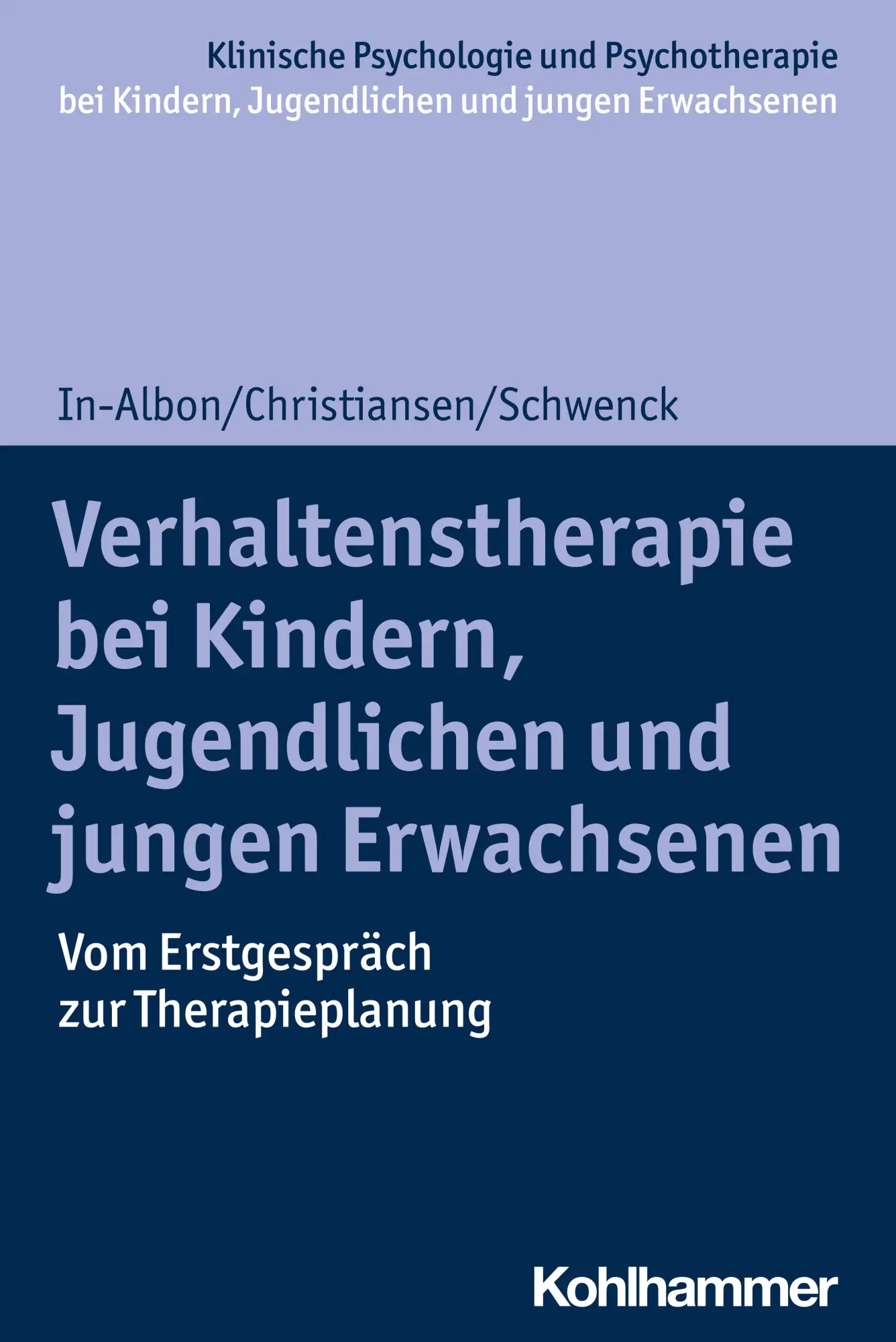 Cover: 9783170356535 | Verhaltenstherapie bei Kindern, Jugendlichen und jungen Erwachsenen
