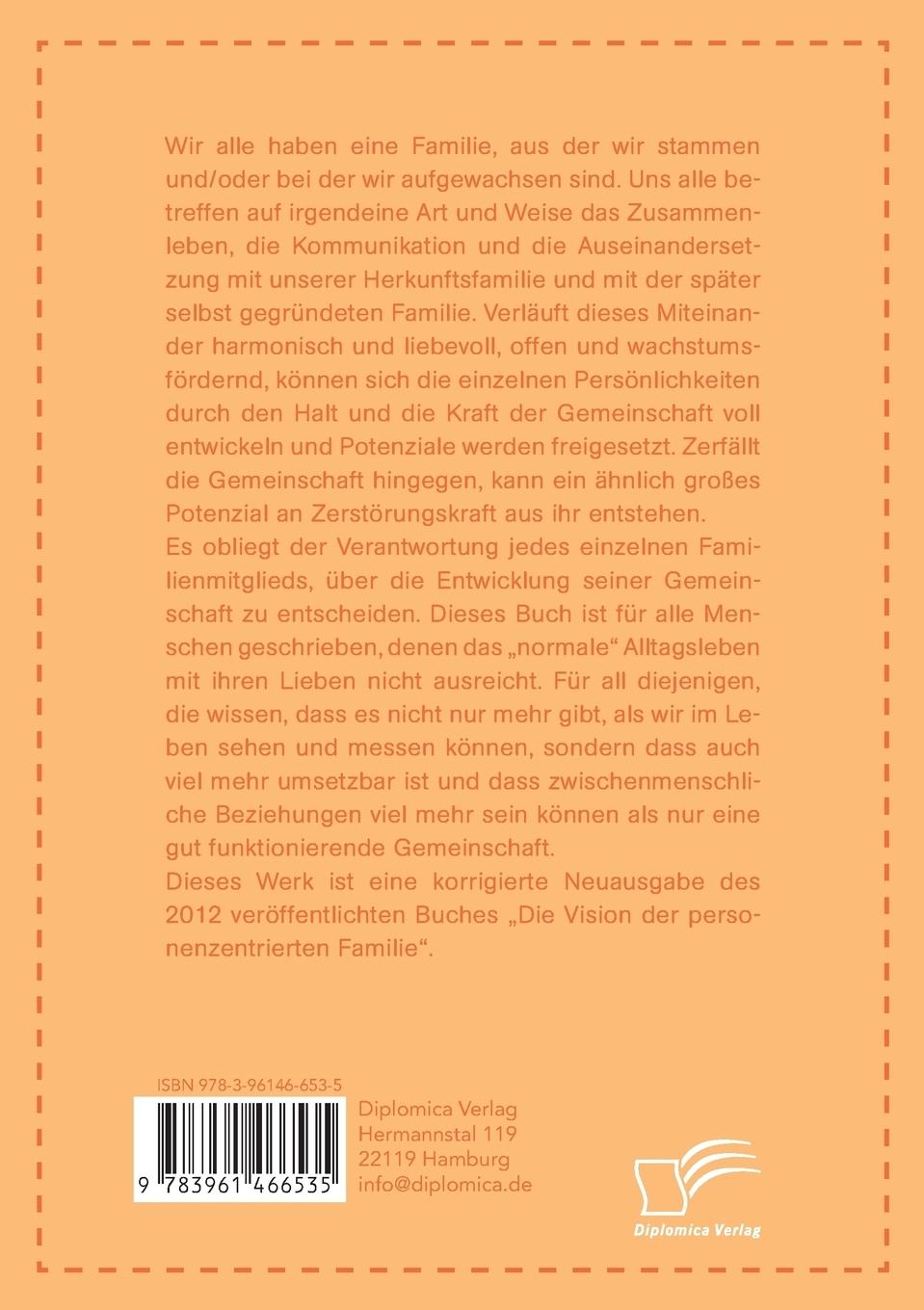 Rückseite: 9783961466535 | Die Vision einer neuen Familienkultur: Die Anwendung von Rogers¿...