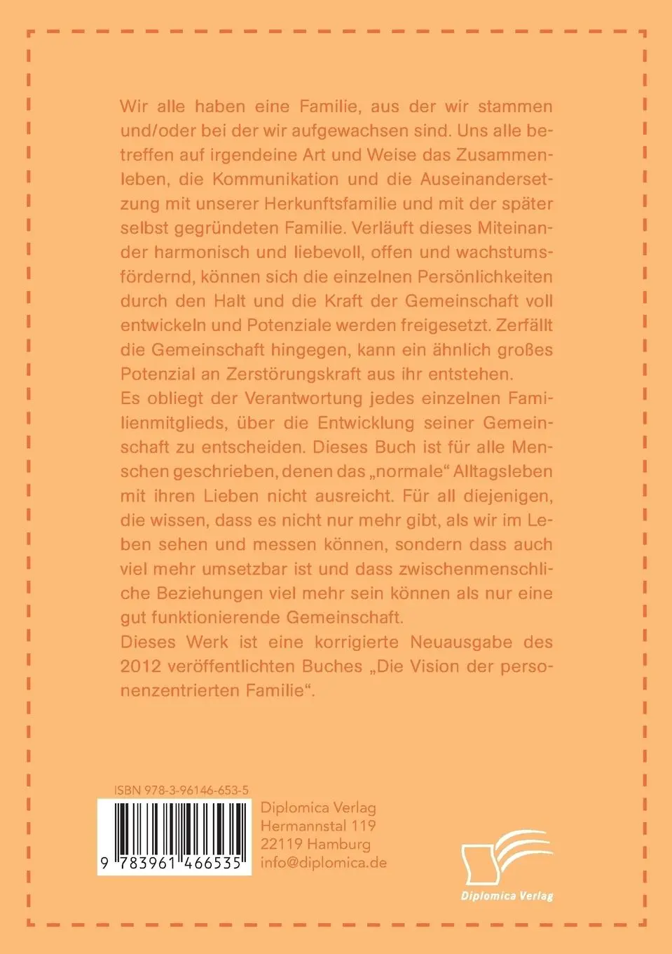 Rückseite: 9783961466535 | Die Vision einer neuen Familienkultur: Die Anwendung von Rogers'...