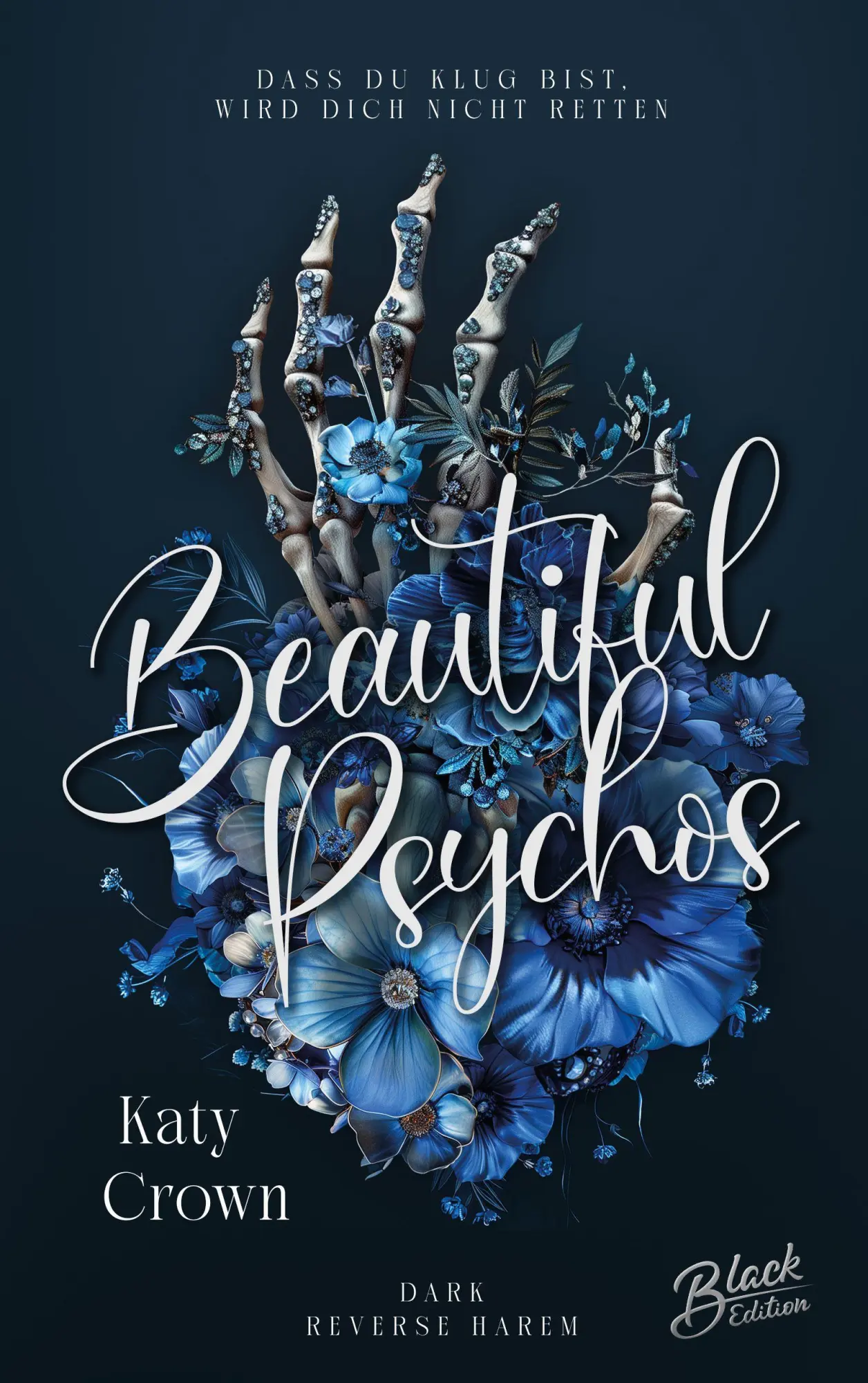 Bild: 9783989426535 | Beautiful Psychos | Mit wunderschönem Farbschnitt | Katy Crown | Buch
