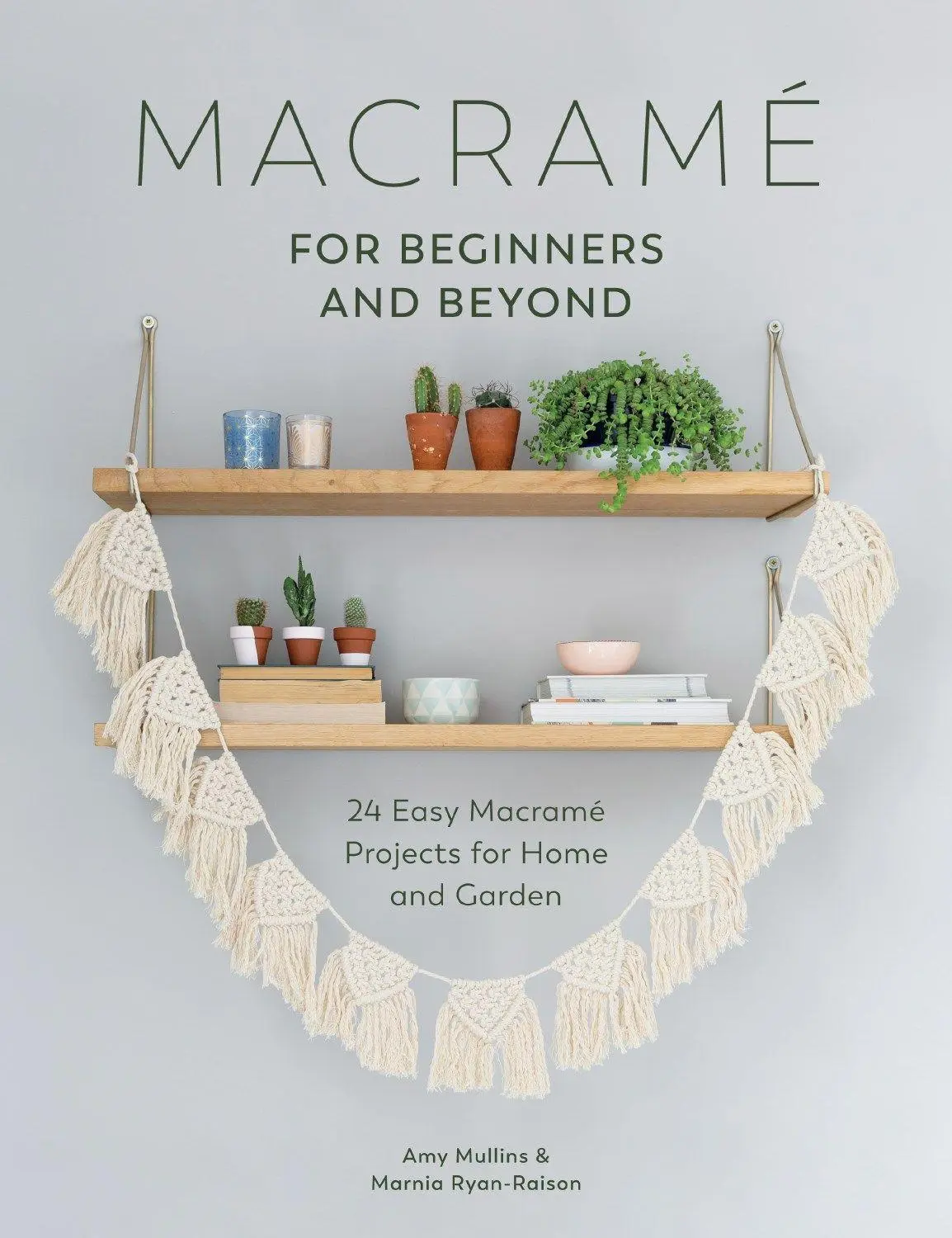 Cover: 9781446306635 | Macrame for Beginners and Beyond | Amy Mullins (u. a.) | Taschenbuch