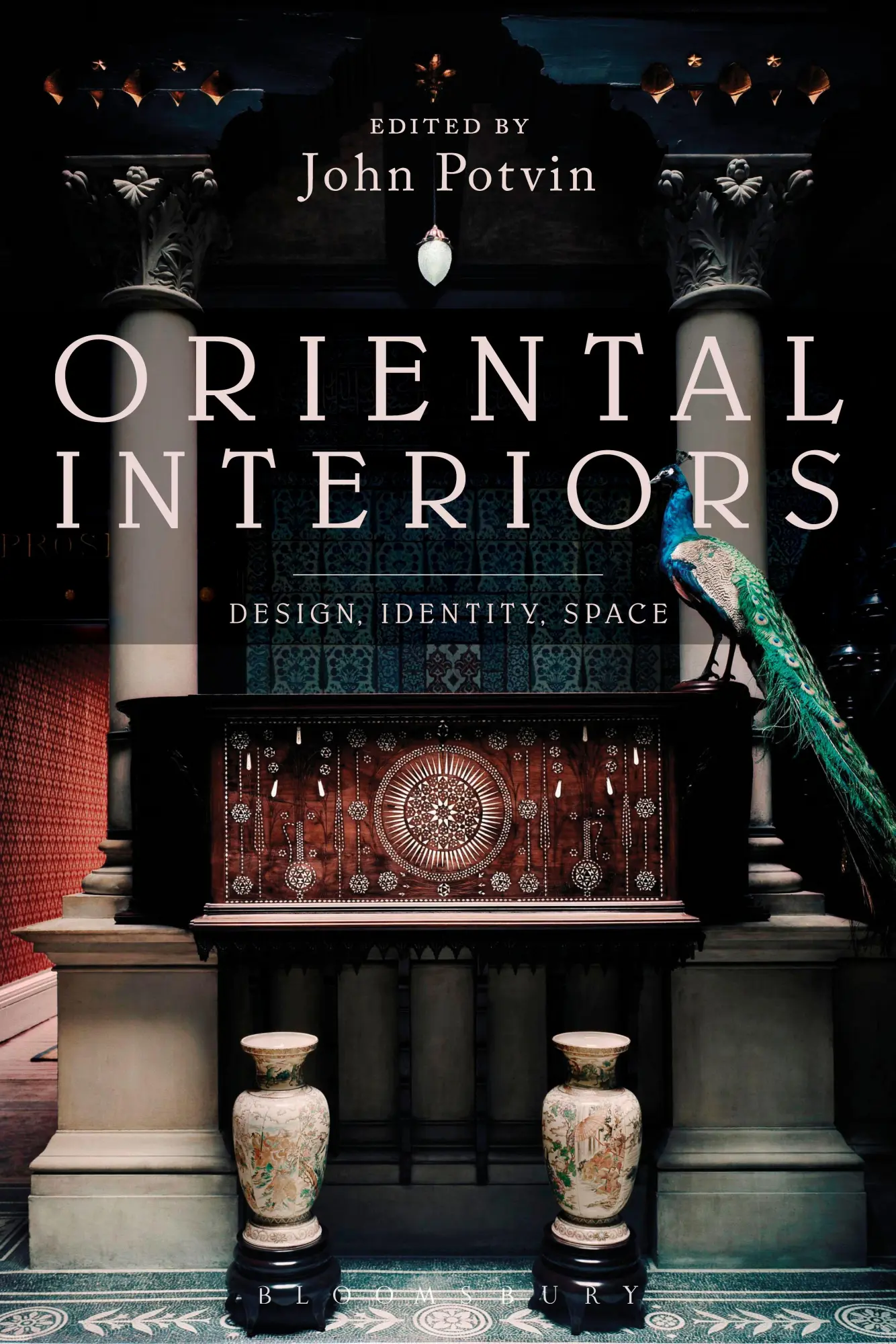 Cover: 9781472596635 | Oriental Interiors | Design, Identity, Space | John Potvin | Buch