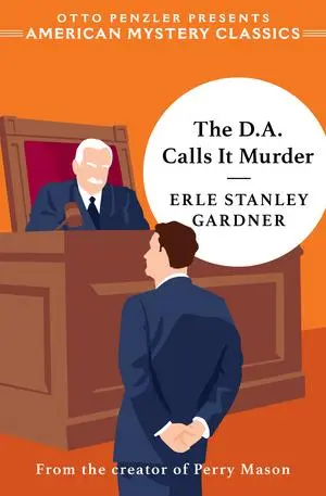 Cover: 9781613166635 | The D.A. Calls It Murder | Erle Stanley Gardner | Taschenbuch | 2025