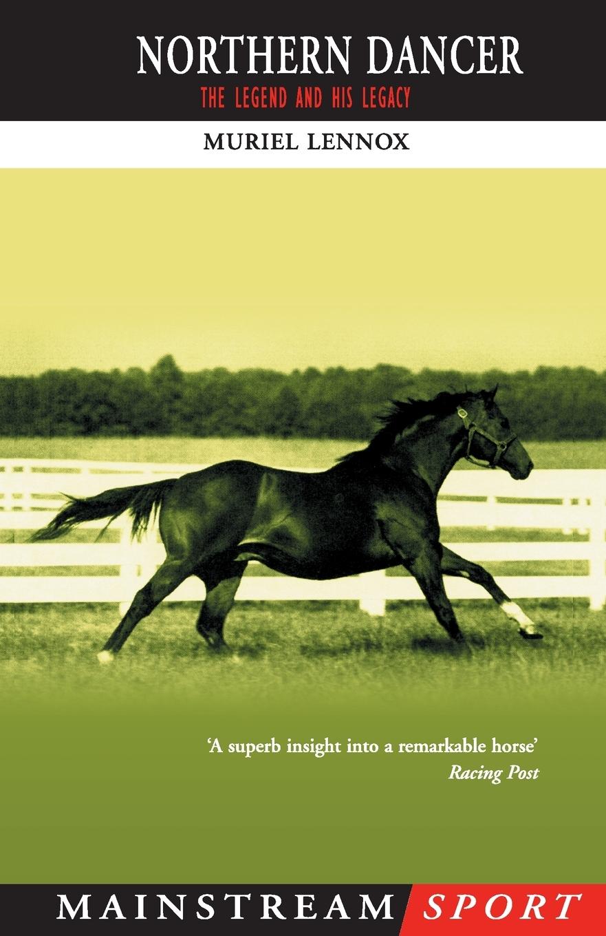Cover: 9781840186635 | Northern Dancer | Muriel Lennox | Taschenbuch | Englisch | 2002