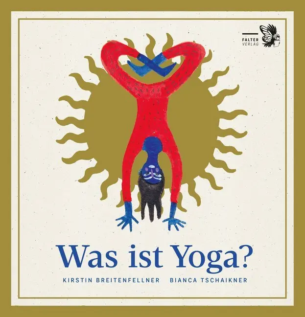 Cover: 9783854396635 | Was ist Yoga? | Kirstin Breitenfellner | Buch | 72 S. | Deutsch | 2019