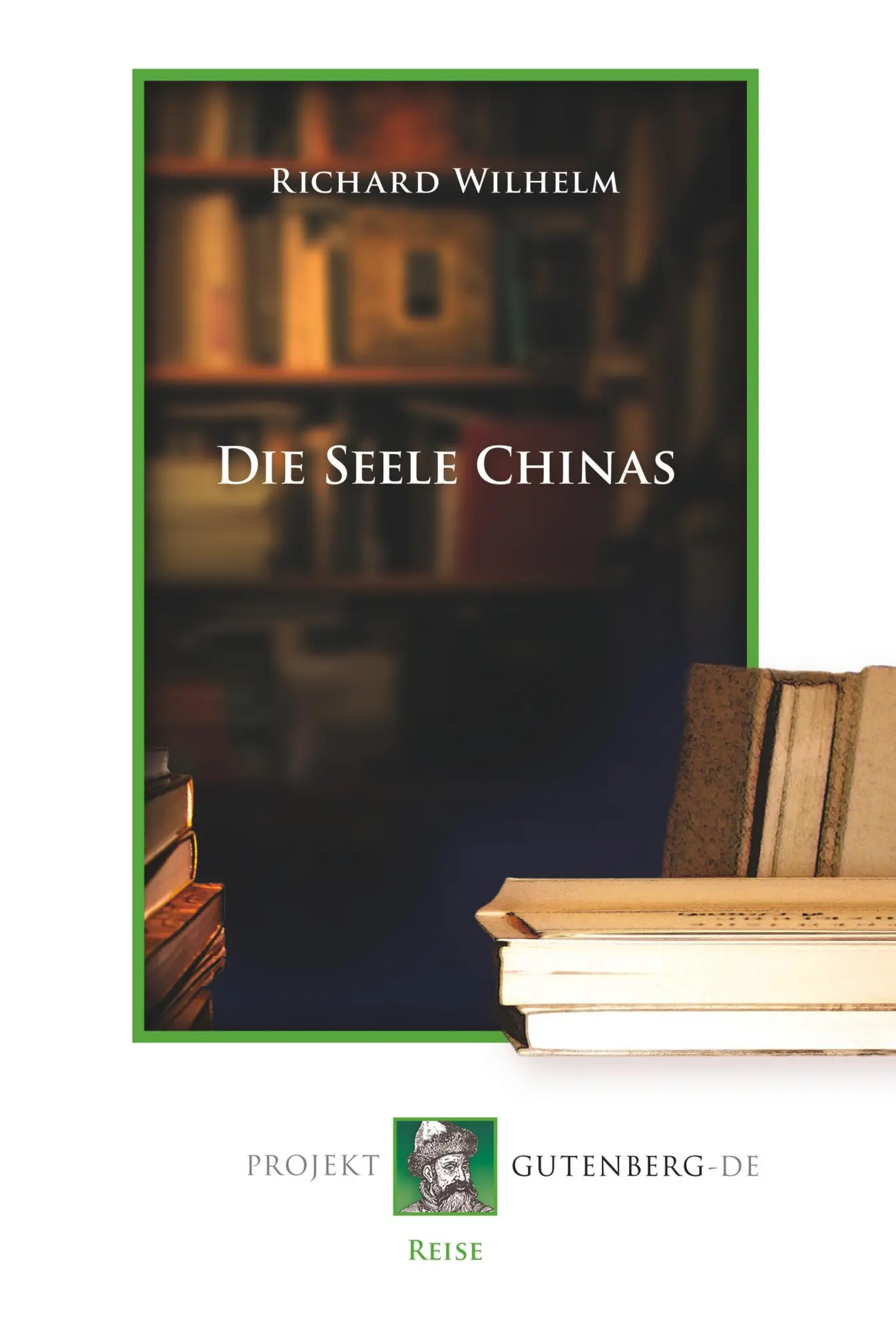 Cover: 9783865116635 | Die Seele Chinas | Richard Wilhelm | Taschenbuch | 310 S. | Deutsch