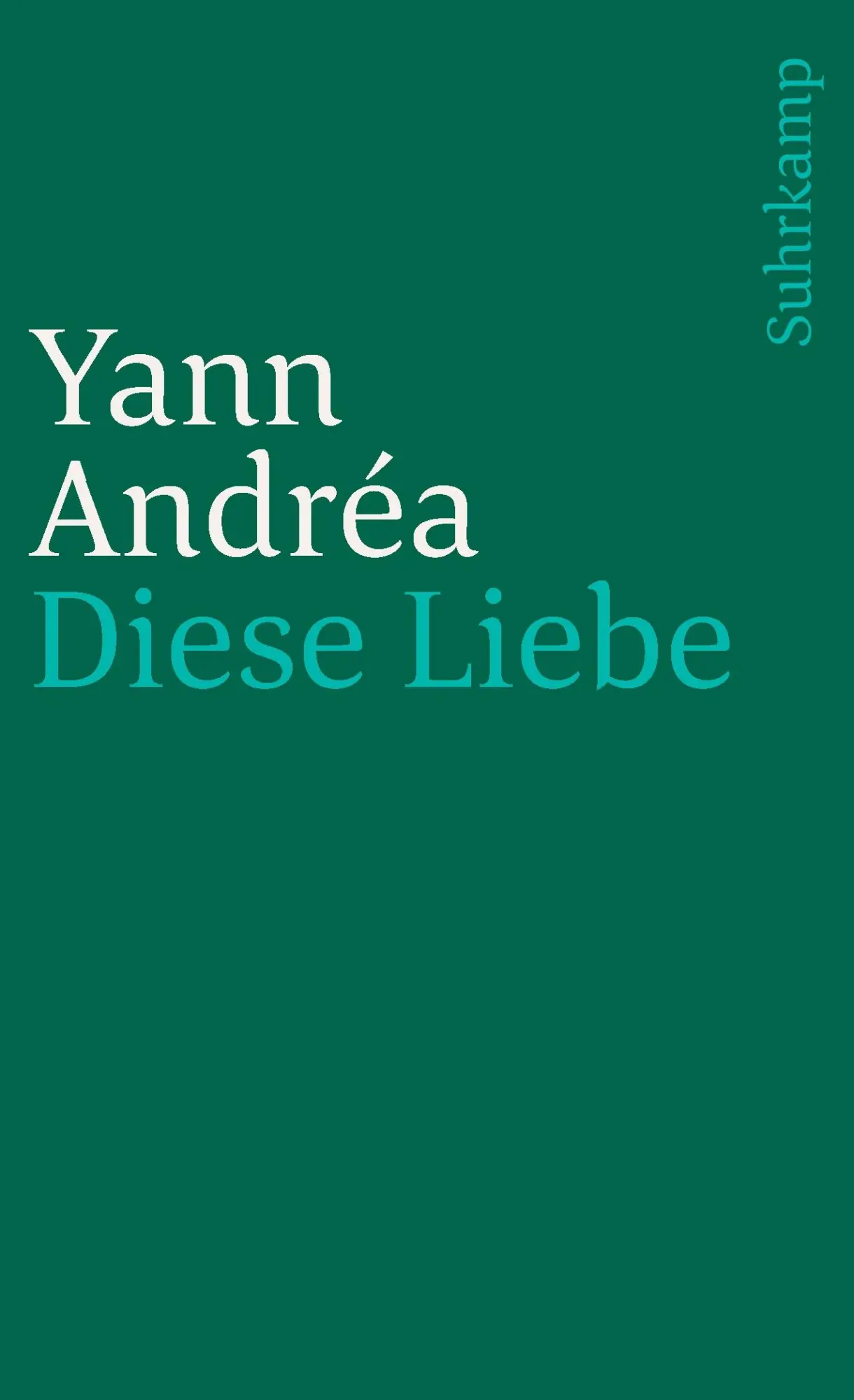 Cover: 9783518396735 | Diese Liebe | Yann Andréa | Taschenbuch | 169 S. | Deutsch | 2000
