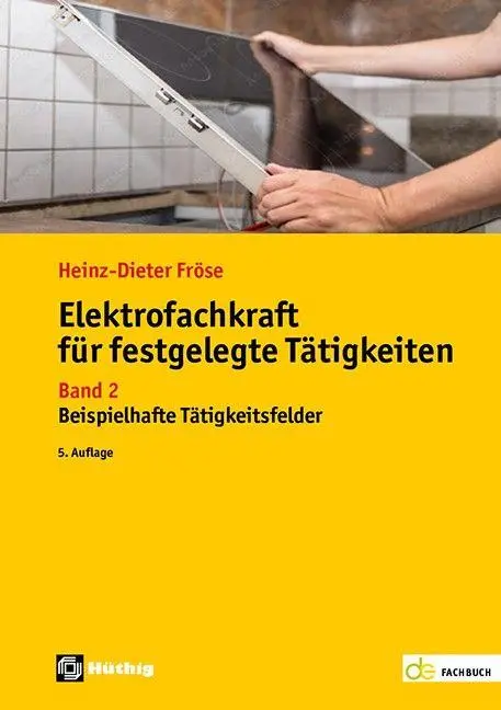 Cover: 9783810106735 | Elektrofachkraft für festgelegte Tätigkeiten | Heinz-Dieter Fröse