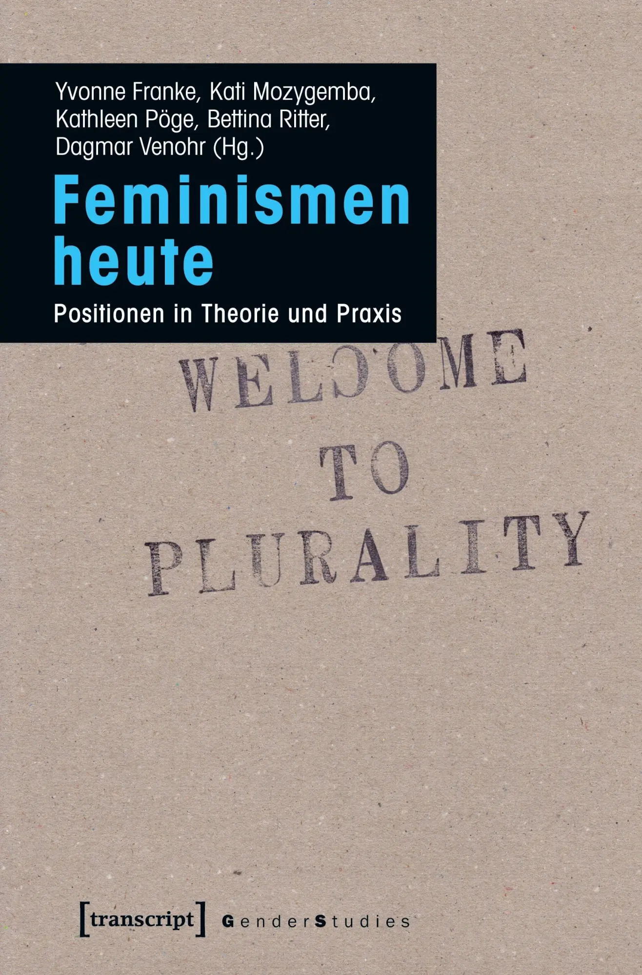 Cover: 9783837626735 | Feminismen heute | Yvonne Franke | Taschenbuch | 400 S. | Deutsch