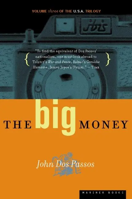 Cover: 9780618056835 | The Big Money | Volume Three of the U.S.A. Trilogy | John Dos Passos