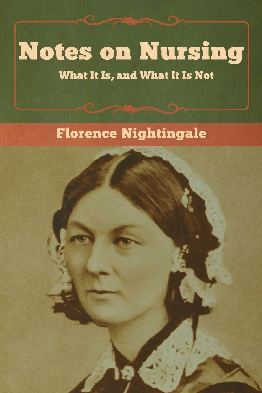 Cover: 9781618956835 | Notes on Nursing | What It Is, and What It Is Not | Nightingale | Buch