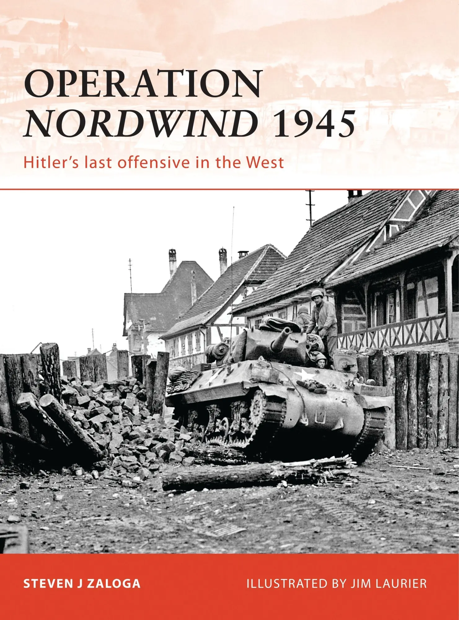 Cover: 9781846036835 | Operation Nordwind 1945 | Hitler's Last Offensive in the West | Zaloga