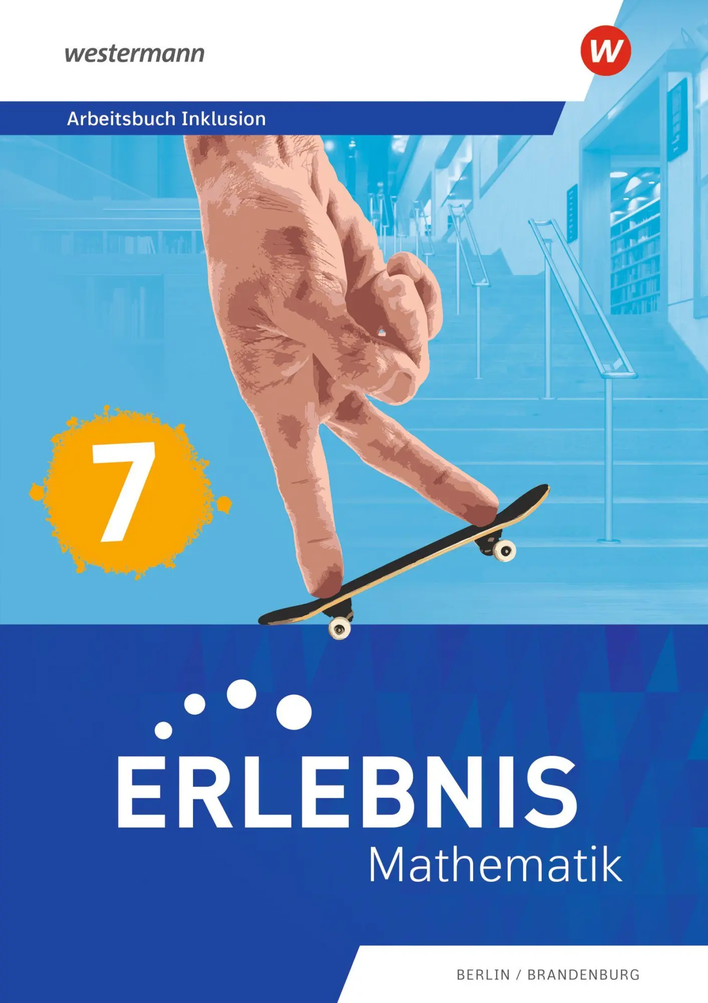 Cover: 9783141306835 | Erlebnis Mathematik. Arbeitsbuch Inklusion 7. Für Berlin/Brandenburg