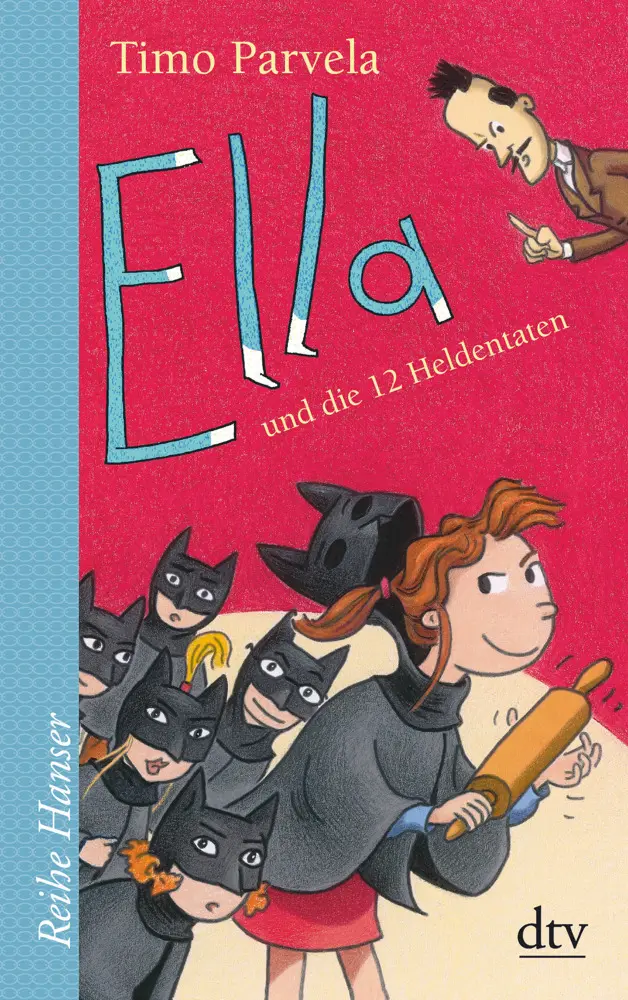 Cover: 9783423626835 | Ella und die 12 Heldentaten | Timo Parvela | Taschenbuch | 176 S.
