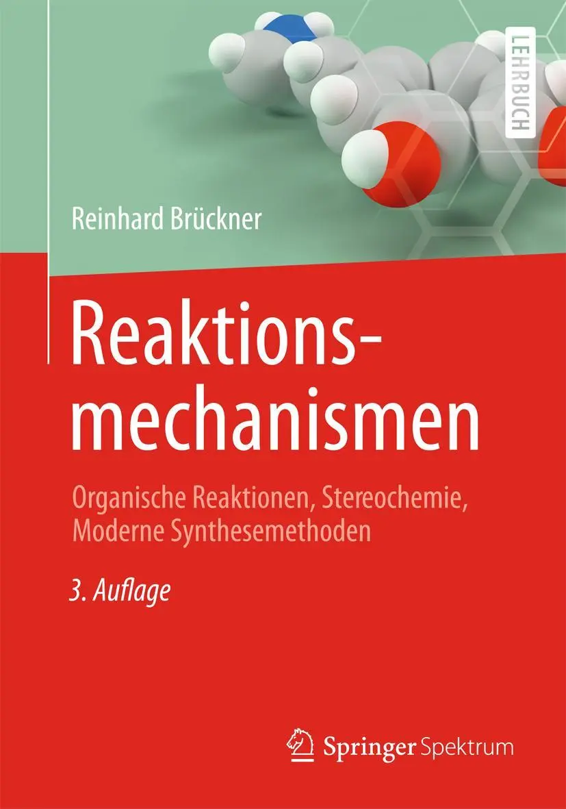 Cover: 9783662456835 | Reaktionsmechanismen | Reinhard Brückner | Buch | XXIV | Deutsch Cover: 9783662456835 | Reaktionsmechanismen | Reinhard Brückner | Buch | XXIV | Deutsch