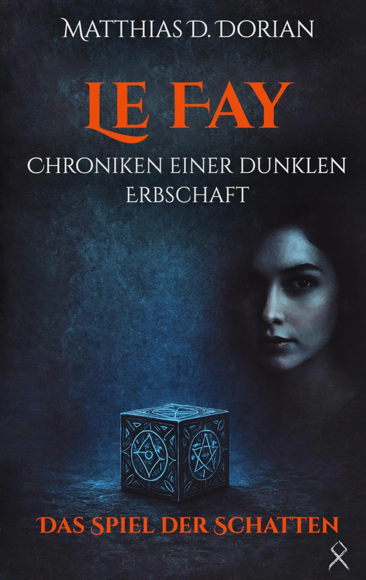 Cover: 9783819276835 | Le Fay - Chroniken einer dunklen Erbschaft | Das Spiel der Schatten
